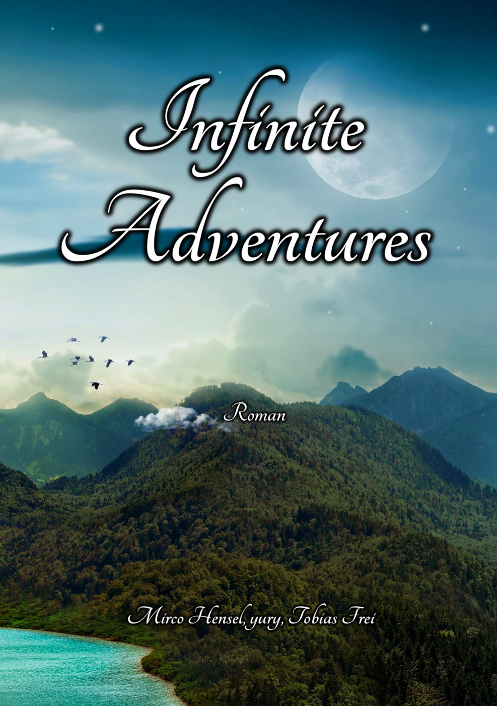 Buchcover: Eine Waldlandschaft mit Bergen und einem Bergsee. Über dem Tal liegt eine dunkelblau-neblige Luft, die zusammen mit einem großen Vollmond eine mystische Atmosphäre vermittelt. Ein Vogelschwarm zieht vorbei.