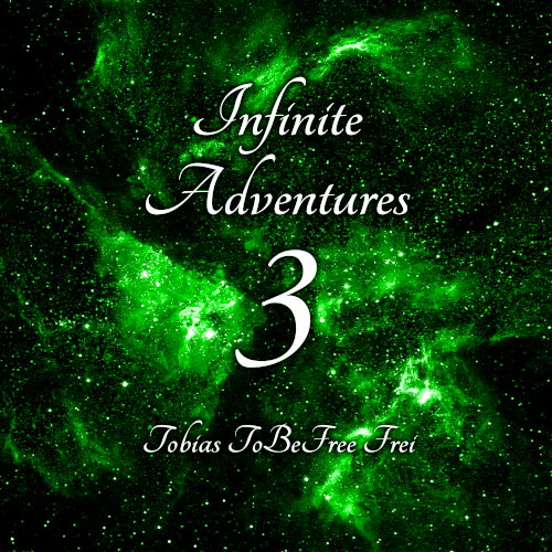 Der Carinanebel in einfarbigem Grün, davor der Text »Infinite Adventures 3« und »Tobias ToBeFree Frei«