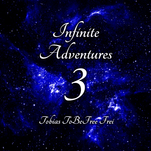 Der Carinanebel in einfarbigem Blau, davor der Text »Infinite Adventures 3« und »Tobias ToBeFree Frei«
